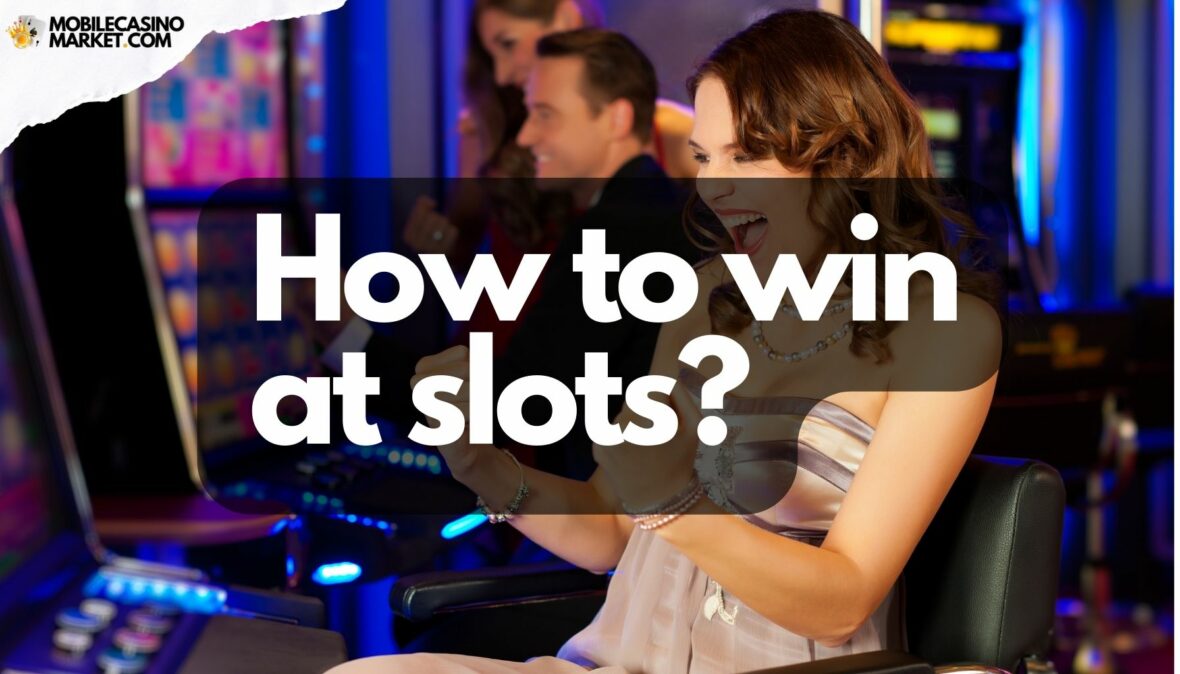 how to win at slots